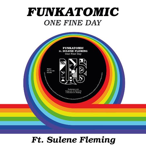 One Fine Day (Funkatomic Mix)