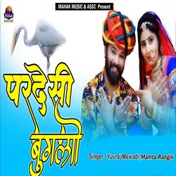 Pardesi Bugla-RwQaRRNUGms