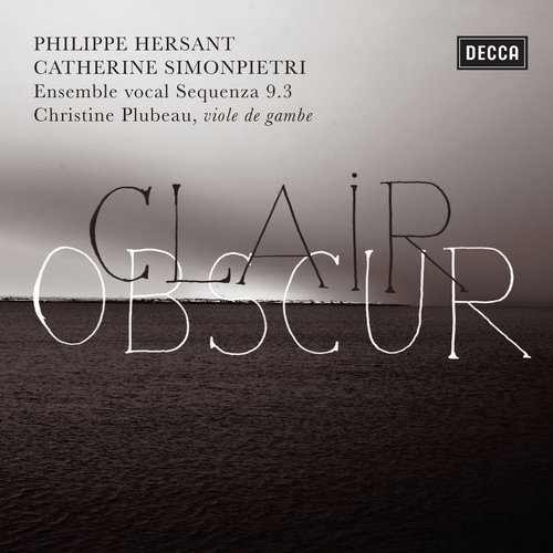Philippe Hersant: Clair Obscur