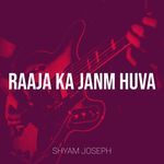 Raaja Ka Janm Huva