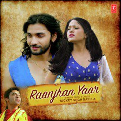 Raanjhan Yaar-Hw4YXgBHRlI