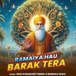 Ramaiya Hau Barak Tera