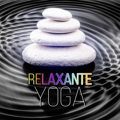 Relaxante Yoga – Meditação, Concentração, Descontrair, Pensamento Positivo, Bem Estar, Spa Música, Música de Fundo, Anti Stress Música, Descanso Profundo