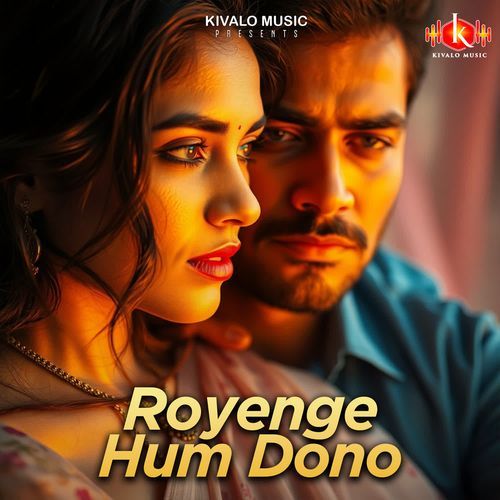 Royenge Hum Dono