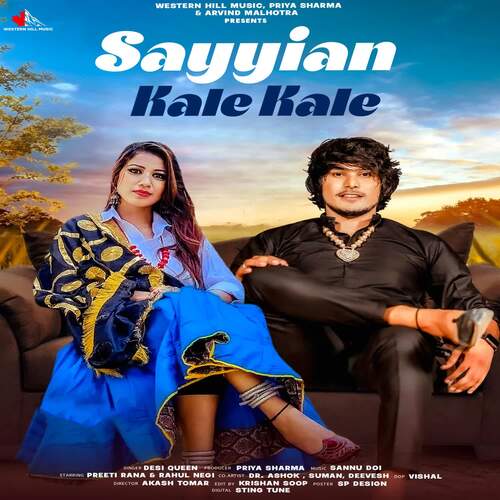 Sayyian Kale Kale (feat. Preeti Rana, Rahul Negi)