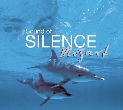 Sound Of Silence: Mozart