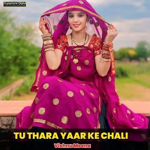 TU THARA YAAR KE CHALI