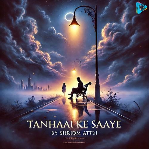 Tanhaai Ke Saaye