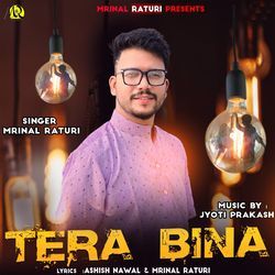 Tera Bina-HjJeVAxHUEY