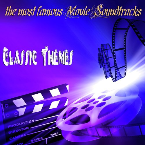The Most Famous Movie Soundtracks: Classic Themes