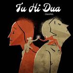 Tu Hi Dua