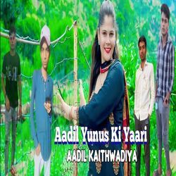 Aadil Yunus Ki Yaari-I11TWRxIU3U