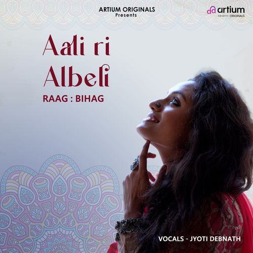 Aali Ri Albeli Raag Bihag