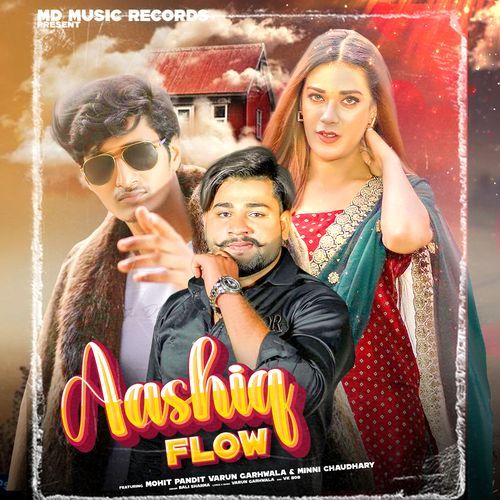 Aashiq Flow (feat.Varun Garhwala)