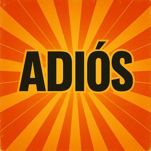Adiós
