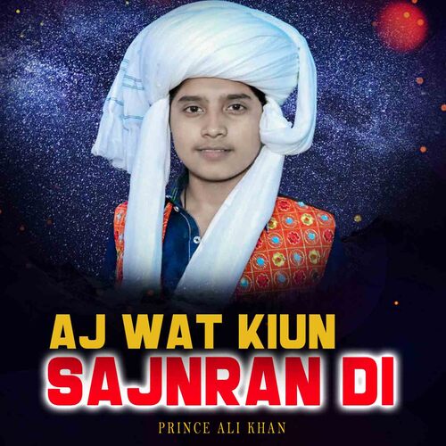 Aj Wat Kiun Sajnran Di