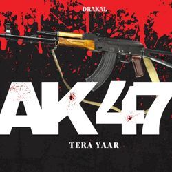 Ak 47 Tera Yaar-Oh4idwJUUHk