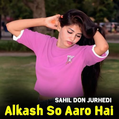 Alkash So Aaro Hai