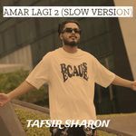 Amar Lagi 2 (Slow Version)