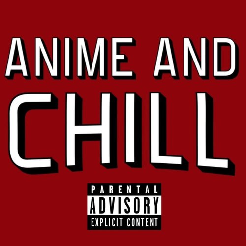 Anime and Chill Sticker  Spreadshirt