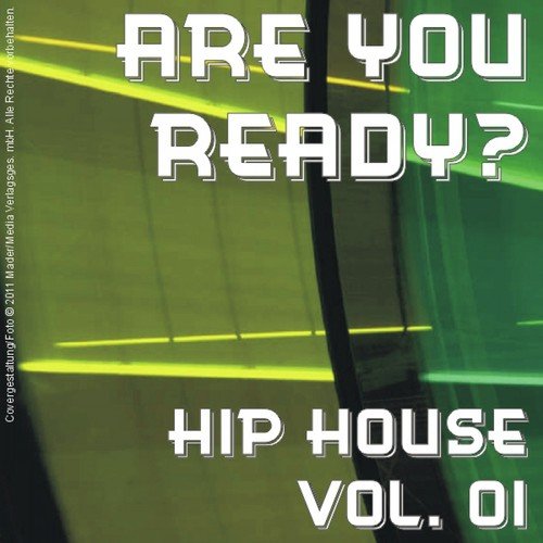 Are You Ready? - Hip House Vol. 01