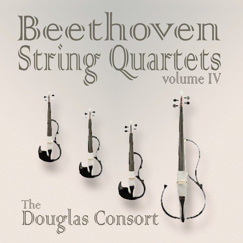 Beethoven String Quartets Volume Four