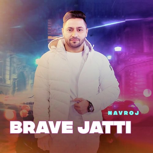 Brave Jatti