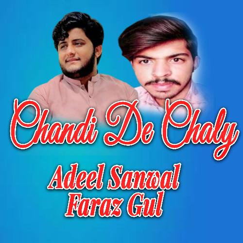 Chandi De Chaly