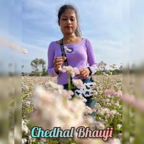 Chedhal Bhauji