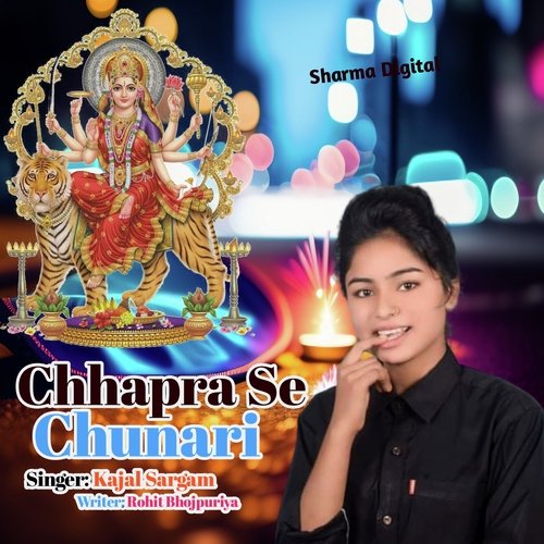 Chhapra Se Chunari