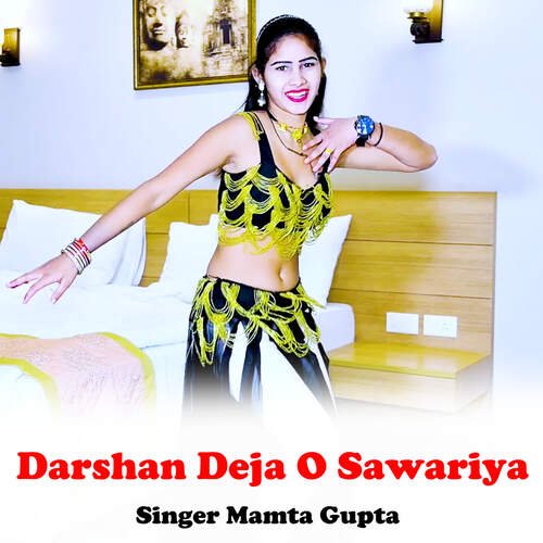 Darshan Deja O Sawariya