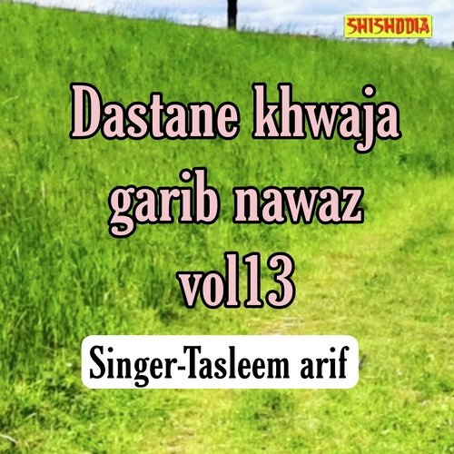 Dastane Khwaja Garib Nawaz vol 13