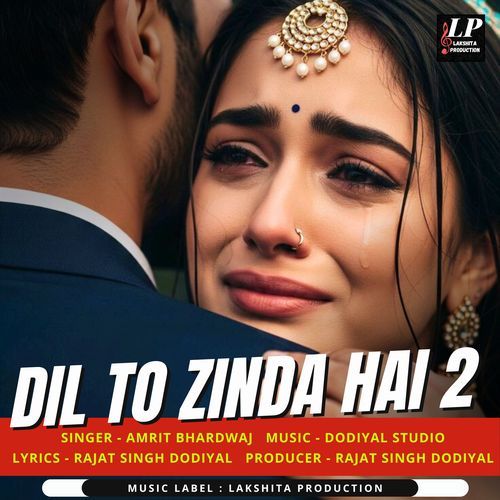 Dil To Zinda Hai 2