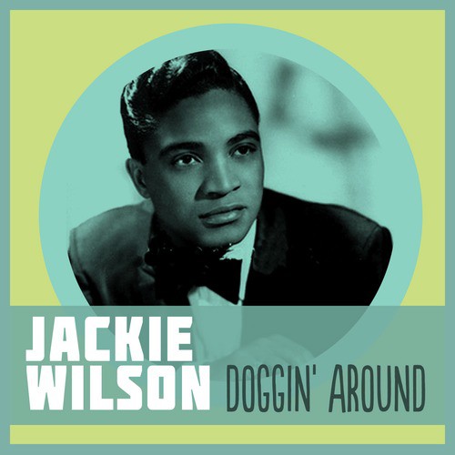 Doggin' Around - JioSaavn - Listen to New & Old Indian & English Songs. Anywhere, Anytime.