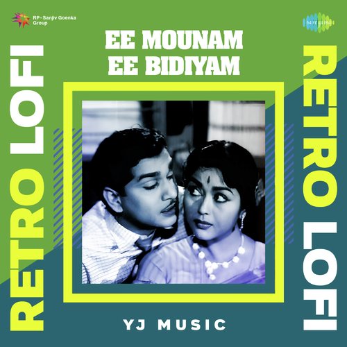 Ee Mounam Ee Bidiyam - Retro Lofi