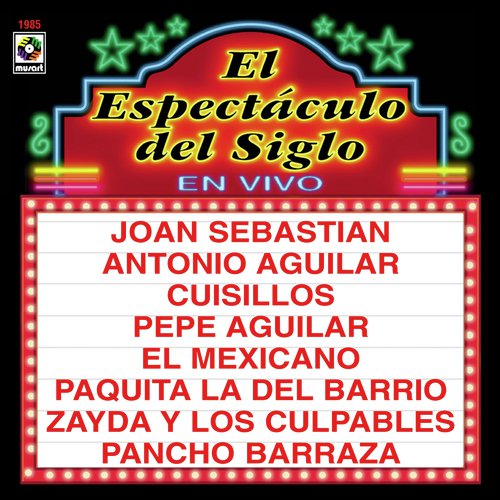 El Espectáculo Del Siglo (En Vivo)