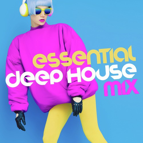 Essential Deep House Mix