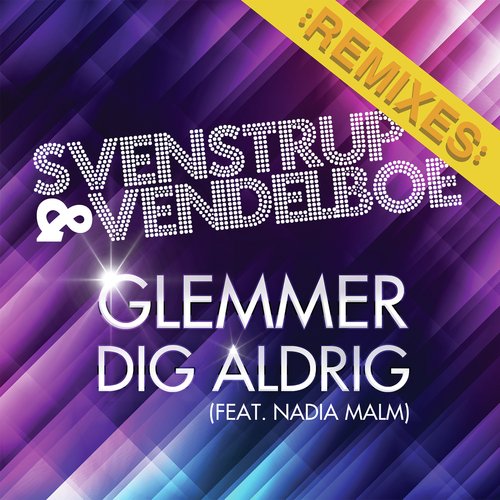 Glemmer Dig Aldrig (Remixes)_poster_image