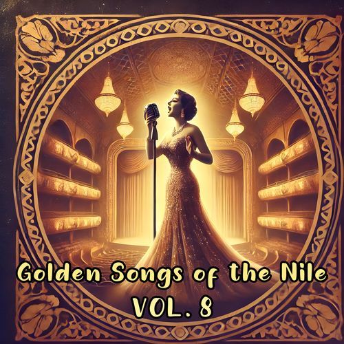 Golden Songs of the Nile,Vol. 8