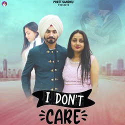 I DON&#039;T CARE-QgRYVBZCbmI