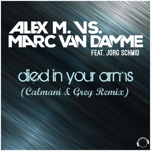 (I Just) Died in Your Arms (Calmani & Grey Remix)