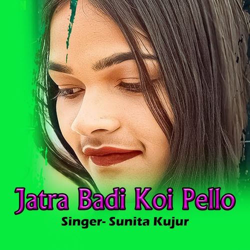 Jatra Badi Koi Pello