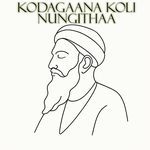 KODAGAANA KOLI NUNGITHA
