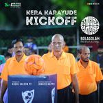 Kera Karayude - Kickoff Song (From "Bolagolam")