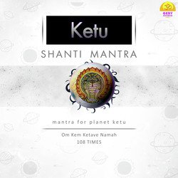 Ketu Shanti Mantra (Mantra For Planet Ketu)-HCwbehdfeAc