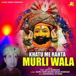 Khatu Me Rehta Murli Wala