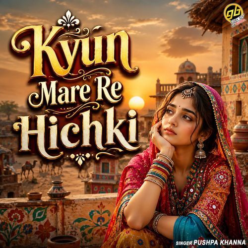 Kyun Mare Re Hichki