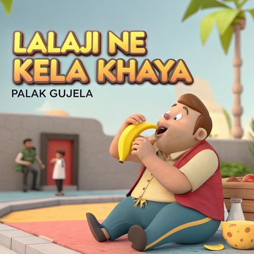 Lalaji Ne Kela Khaya