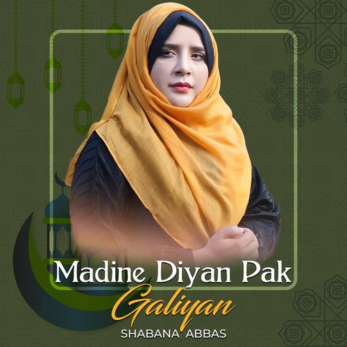 Madine Diyan Pak Galiyan