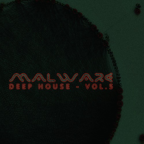 Malware Deep House - Vol.5